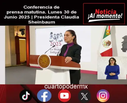 Conferencia de prensa matutina. Lunes 30 de Junio 2025 | Presidenta Claudia Sheinbaum