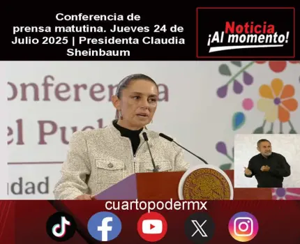 Conferencia de prensa matutina. Jueves 24 de Julio 2025 | Presidenta Claudia Sheinbaum