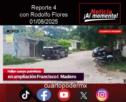 REPORTE4 | 01 08 2025 con Rodolfo Flores