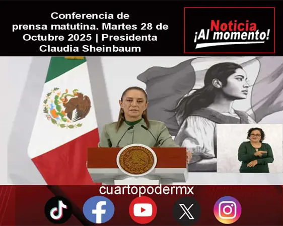 Conferencia de prensa matutina. Martes 28 de Octubre 2025 | Presidenta Claudia Sheinbaum