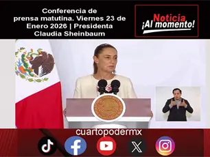 Conferencia de prensa matutina. Viernes 23 de Enero 2026 | Presidenta Claudia Sheinbaum