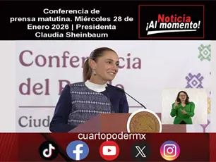 Conferencia de prensa matutina. Miércoles 28 de Enero 2026 | Presidenta Claudia Sheinbaum