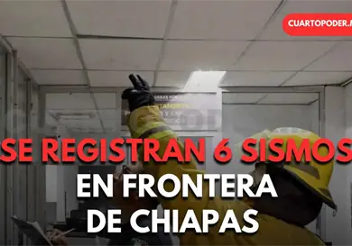Siguen los sismos en la frontera sur Siguen los sismos en la frontera sur