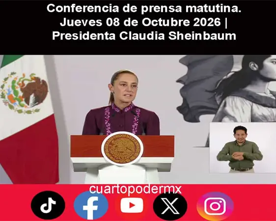 Conferencia de prensa matutina. Jueves 08 de Octubre 2026 | Presidenta Claudia Sheinbaum